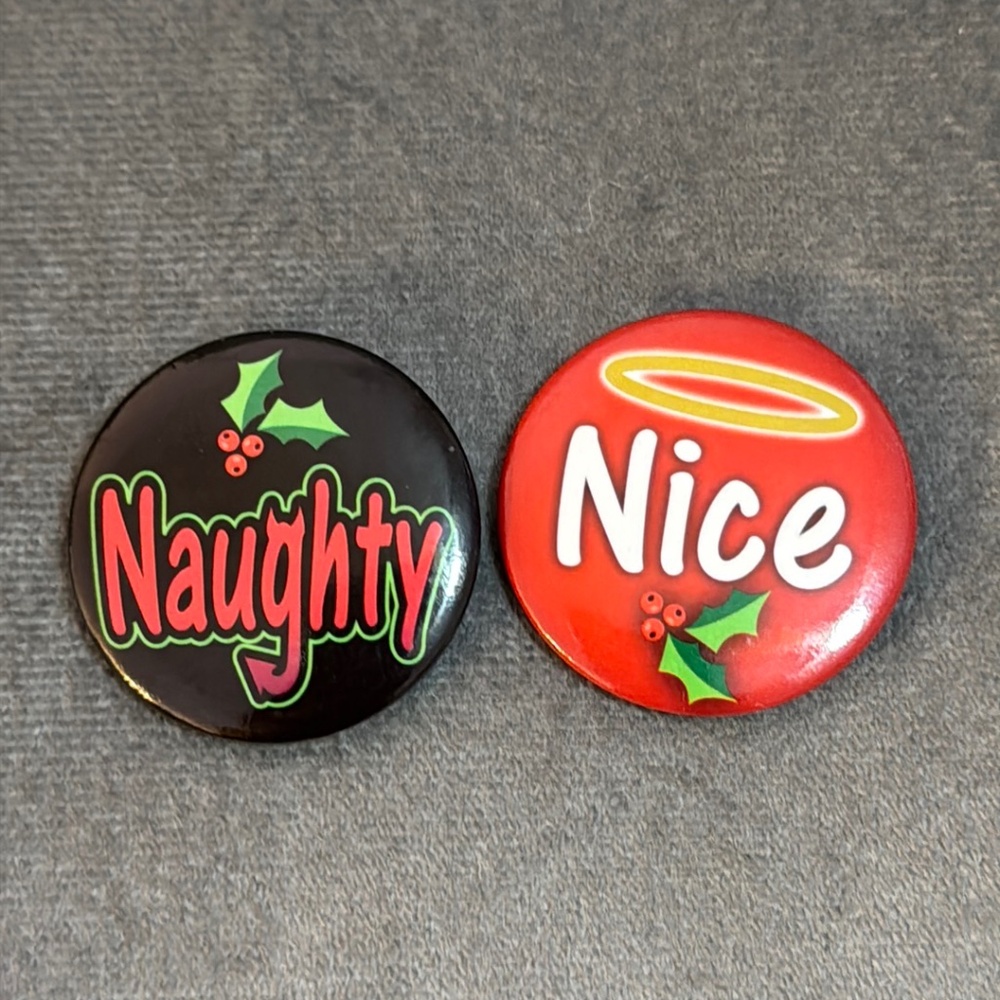 Naughty and Nice Buttons Set of 2 Christmas Holiday Pin backs Mistletoe Halo